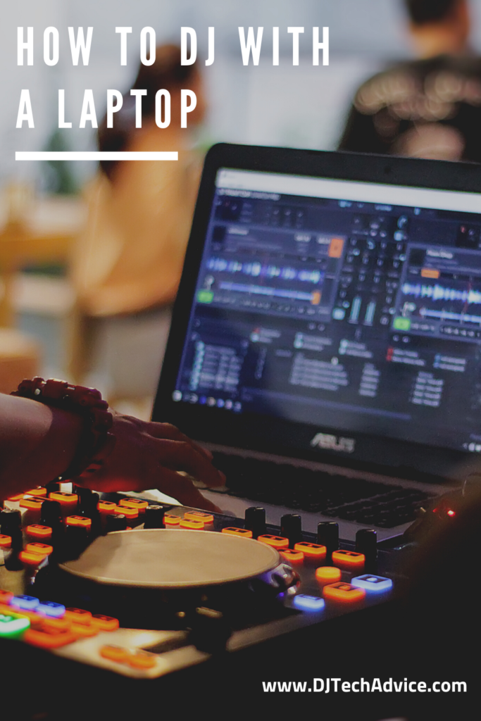 How to DJ with a laptop